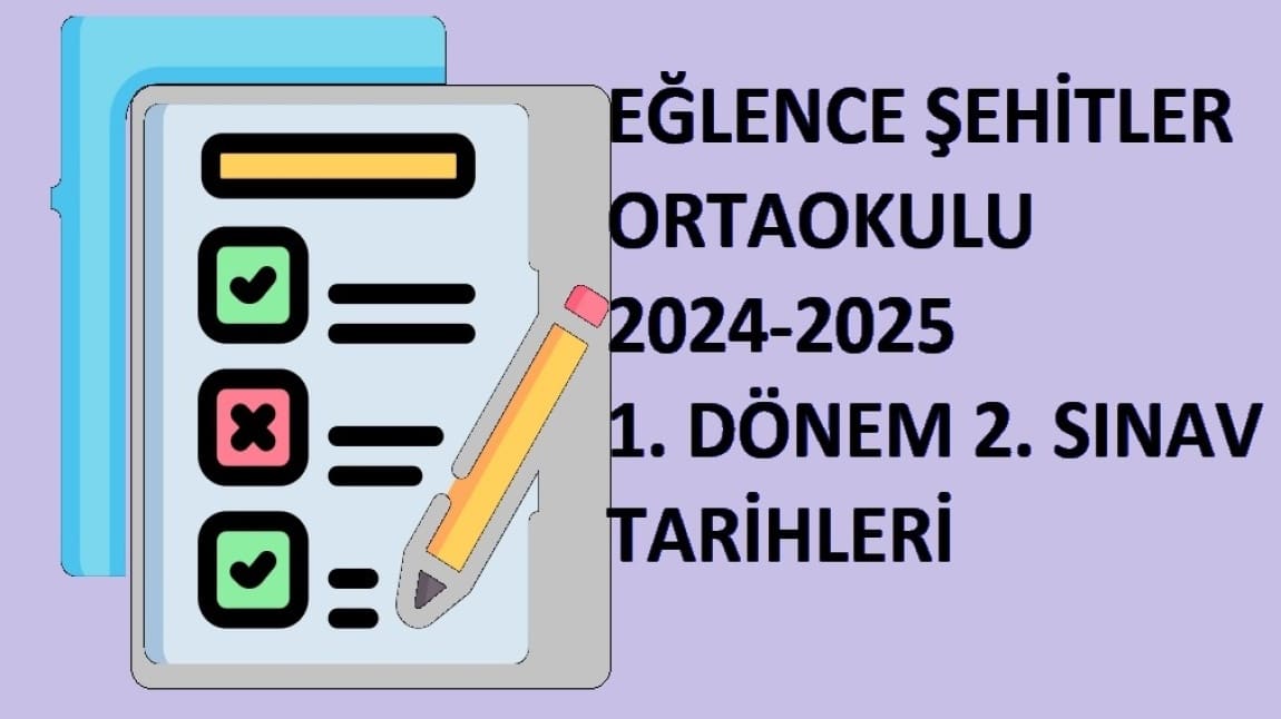 2024-2025 1. DÖNEM 2. SINAVLARI 